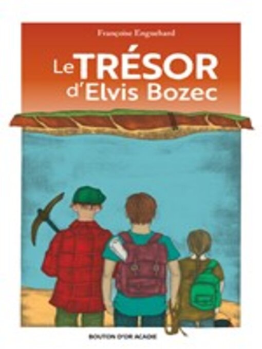 Title details for Le trésor d'Elvis Bozec by Françoise Enguehard - Available